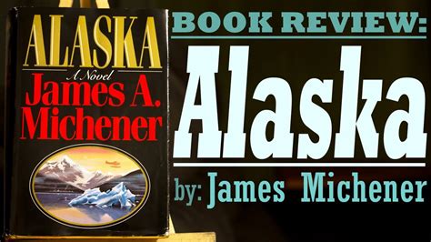 alaska james michener book review.